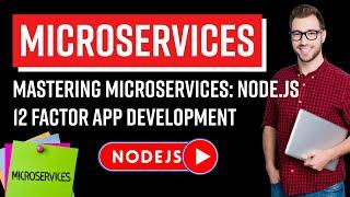 Mastering Microservices: Node.js 12 Factor App Development | Process Manager PM2 | Episode #11