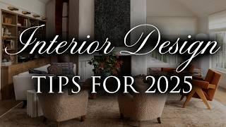 2025 INTERIOR DESIGN TRENDS | 12 Must-Know Tips & Tricks to Elevate Your Home in 2025