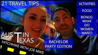 Austin, Texas | What to Do, Eat, & What Women Really Want (21 Travel Tips) | BACHELOR PARTY EDITION