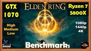 Elden Ring GTX 1070 - 1080p - All Settings - 1440p - 4K | Performance Benchmarks