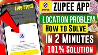 Zupee Location Problem | How To Solve Zupee App Location Problems | Zupee Ludo App 2024