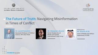 The Future of Truth: Navigating Misinformation in Times of Conflict