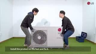 LG Therma V R32 Monobloc Installation Guide Step 1 – Unit & Piping Installation