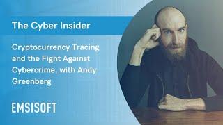 Emsisoft The Cyber Insider with Andy Greenberg