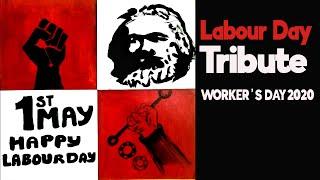 Tribute to Labourers II Labour Day 2022 (1st May) || Happy Worker's Day || Karl Marx tribute