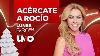 ACÉRCATE A ROCÍO ESTE LUNES 5 30 PM POR Azteca uno