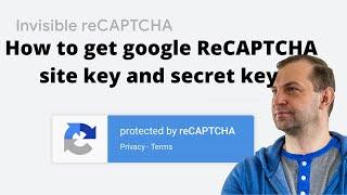 How to get the google ReCAPTCHA site key and secret key ?