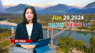 KNG Daily TV ( June 20,2024 / Kachin News Group KNG)