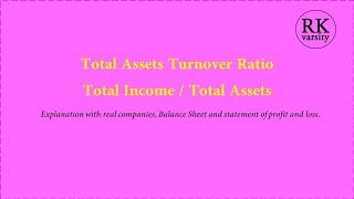 Total Assets Turnover Ratio: Calculation, Analysis, and Interpretation