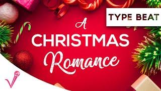 Christmas Type Beat 2020  (Emotional Piano Instrumental) "A Christmas Romance"