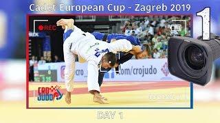 DAY 1 - Cadet European Cup - Zagreb 2019