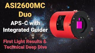 Introducing Duo: ZWO's new 2600MC with integrated guider | First Light Results | Deep Dive analysis