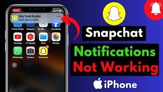 How To Fix Snapchat Notifications Not Working/Showing on iPhone After iOS 17 Update