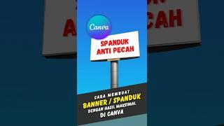 Cara membuat banner/spanduk dengan hasil maksimal & tidak pecah di Canva