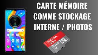 Comment utiliser une carte micro sd comme stockage interne de photos/vidéos sur un téléphone Android