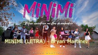 MINIMI [ LETRA ] - Bryan Martínez