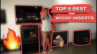 2022 Top FIVE Wood burning fireplace Inserts!! ( how to make your fireplace effiecient)