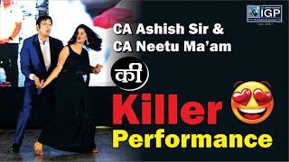 CA Ashish Kalra Sir & CA Neetu Kalra Mam की KILLER Performance‍️‍