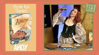 AHOY Board Game - Learn How to Game with Becca Scott
