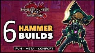 MHR: Sunbreak | 6 Hammer Builds | No Augments Needet