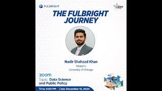 Fulbright Journey with Nadir Khan | USEFP | Dec 13