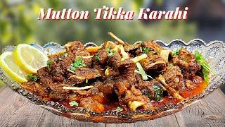 Mutton Tikka Karahi  Best Karahi  Home Cooking Dotcom