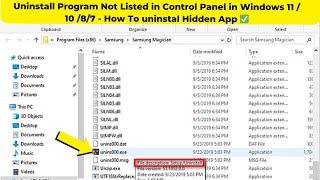 Uninstall Program Not Listed in Control Panel in Windows 11 / 10 /8/7 - How To uninstall Hidden App