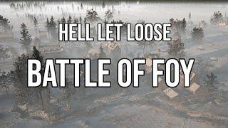 Hell Let Loose | Battle of Foy as a German Soldier (No VoIP, No Commentary)