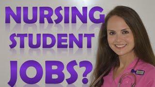 Jobs for Nursing Students | Job Ideas for Nursing Students