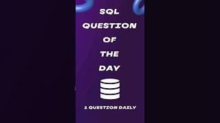 SQL Challenge Of The Day - 25