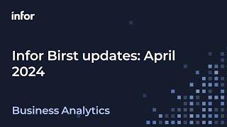 Infor Birst April 2024 updates