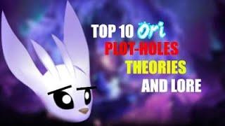 Top 10 Ori Plot Holes Theories and Lore - Ori and the Blind Forest / Ori and the Will of the Wisps