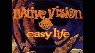 Native Vision - Easy Life