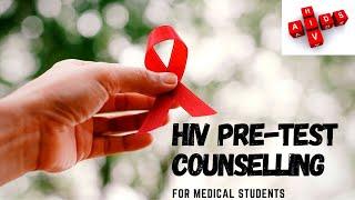 HIV Pre-test Counselling for Medical Students