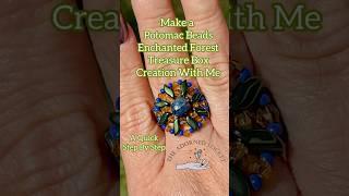 Potomac Beads Enchanted Forest Treasure Box Creation