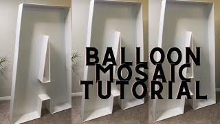 HOW TO MAKE ‘A’ BALLOON MOSAIC FRAME | TUTORIAL