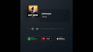 OUT NOW - Tabia - Imimoya