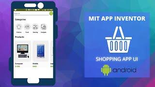 Create a Shopping App UI Design || MIT App Inventor || Layouts and UI Design