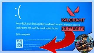 Fixing Valorant BSOD Errors： Blue screen after starting Valorant