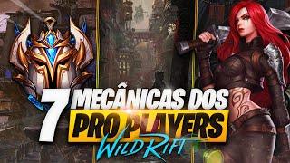 7 Mecânicas Que Apenas os PROFISSIONAIS Conhecem! WILD RIFT Dicas