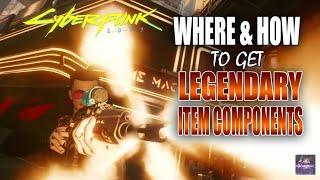 Legendary Item Component Location CYBERPUNK 2077