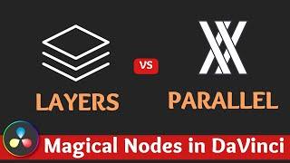 Optimizing Colour Workflow: Layer Mixer vs. Parallel Mixer Nodes in Davinci Resolve