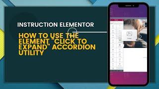 Instruction Elementor - How to use the element "Click to expand" Accordion utility