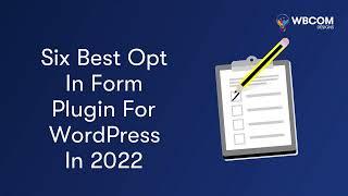 Six Best Opt In Form Plugin For WordPress In 2022 | WordPress Optin Form Plugins