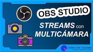  Conectar varias cámaras a OBS  [OBS Studio Multicámara] | #DobleClickTutoriales