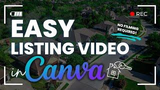 Making a Real Estate Listing Video in Canva | HOW TO