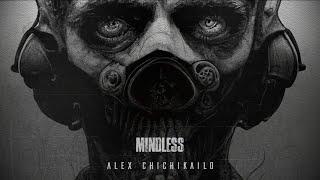 Alex Chichikailo - Mindless EP - Instrumental Metalcore Nu Metal