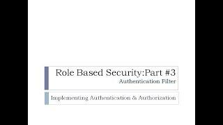 69 - Role Based Security #3 | Implementing Authentication & Authorization in ASP.Net MVC