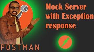 Postman Mock Server with Exception response [Advanced] (Latest 2022) || postman mock API response