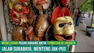 Menelusuri Pasar Barang Antik terbesar di Jakarta,  Di Jalan Surabaya Menteng Jakarta Pusat